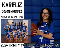 TrinityWinter26 Girls JV Basketball COLON-MARTINEZ KARIELIZ_ Team8x10 _ Sportsmate2(1)